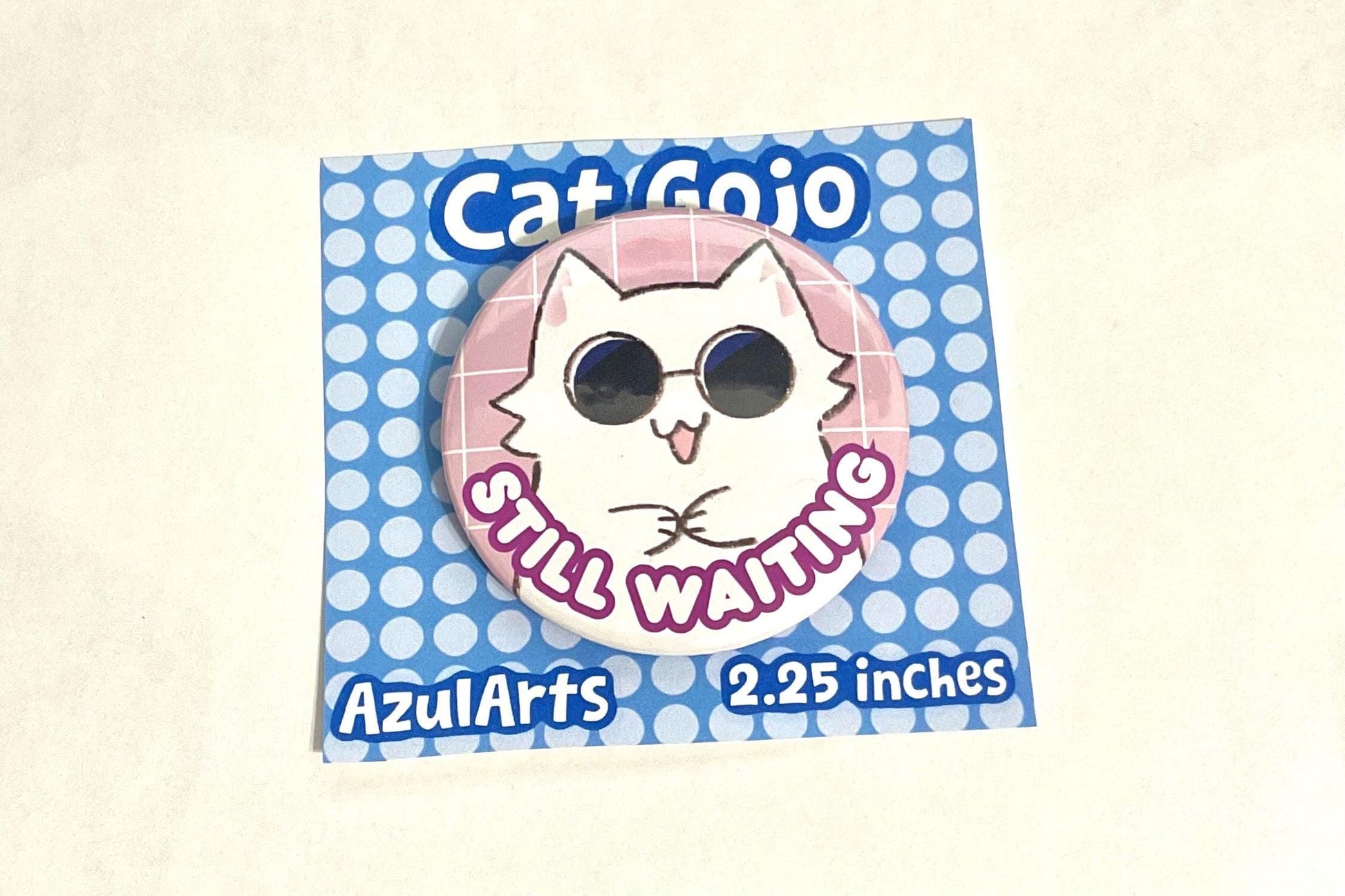 Gojo Cat | waiting for Gojo | button pin 2.25 in